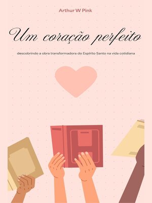 cover image of Um Coração Perfeito